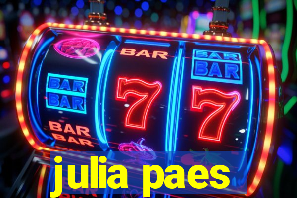 julia paes